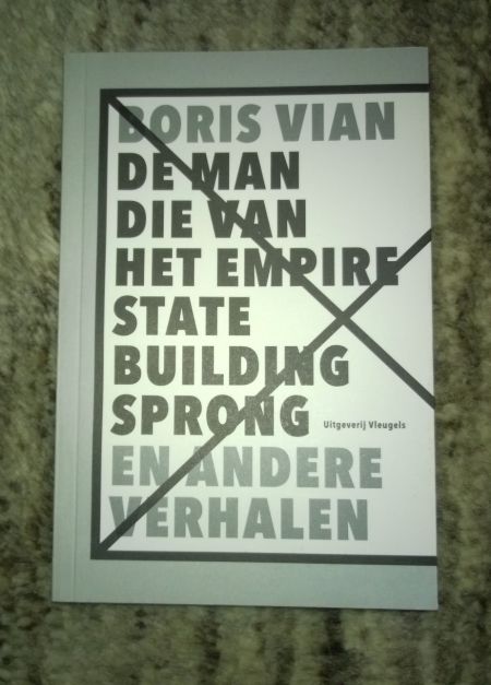 wp_20161108_001borisviandemandievanhetempirestatebuildingsprongenandereverhalenmargedrukkervleugels